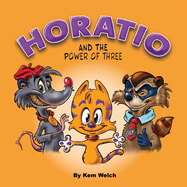 Horatio: And the Power of Three