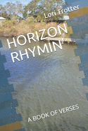 Horizon Rhymin': A Book of Verses