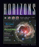 Horizons: Exploring the Universe (with Thesky CD-ROM, Aceastronomy, and Virtual Astronomy Labs)