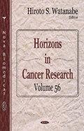 Horizons in Cancer Research: Volume 56