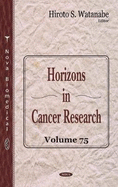 Horizons in Cancer Research: Volume 75