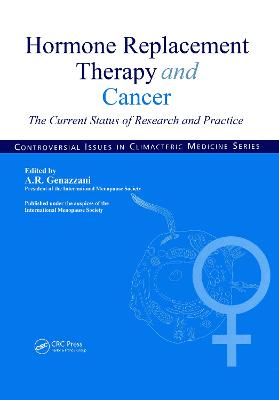 Hormone Replacement Therapy and Cancer: The Current Status of Research and Practice - Genazzani, Andrea R