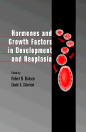 Hormones and Growth Factors in Development and Neoplasia