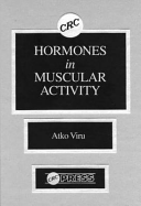 Hormones Muscular Activity, Volume I: Hormonal Ensemble in Exercise