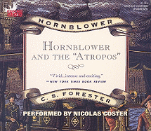 Hornblower and the "Atropos" - Forester, C S, and Coster, Nicolas (Performed by)