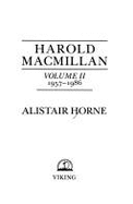 Horne Alistair : Harold Macmillan, Vol II