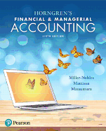Horngren's Financial & Managerial Accounting Plus Mylab Accounting with Pearson Etext -- Access Card Package