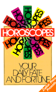 Horoscopes: Your Daily Fate and Fortune - Zodiac Press (Creator)