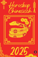 Horoskop Chinesisch 2025