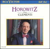 Horowitz Plays Clementi - Vladimir Horowitz (piano)