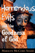Horrendous Evils and the Goodness of God: Nathaniel Hawthorne and Henry James