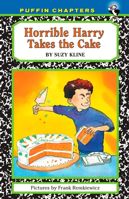 Horrible Harry Takes the Cake - Kline, Suzy