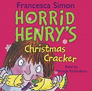 Horrid Henry's Christmas Cracker: Book 15