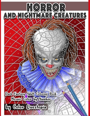 Horror and Nightmare Creatures Mosaic Color by Number Dark Fantasy Adult Coloring Book - Color Questopia