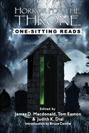 Horror for the Throne: One-Sitting Reads