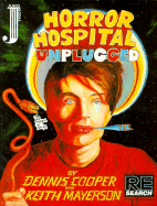 Horror Hospital Unplugged: A Graphic Novel - Cooper, Dennis