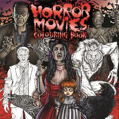 Horror Movies Colouring Book - Igloo Books Ltd