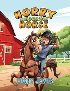 Horry The Horrible Horse