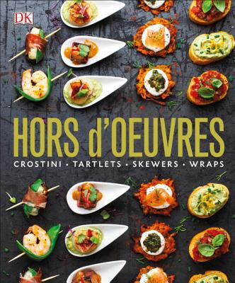 Hors d'Oeuvres - DK, and Blashford-Snell, Victoria, and Treuille, Eric