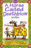 Horse Called Deathblow