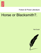 Horse or Blacksmith?.
