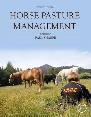 Horse Pasture Management - Sharpe, Paul H., PhD (Editor)