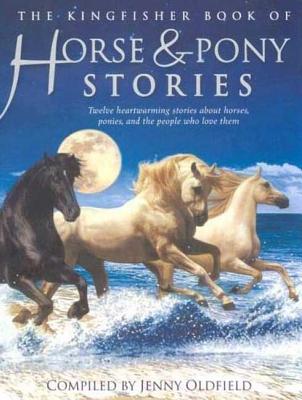 Horse & Pony Stories - Oldfield, Jenny