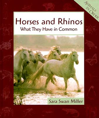 Horses and Rhinos - Miller, Sara Swan