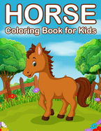 Horses Coloring Book for Kids: Jumbo Horse and Pony Coloring Book for Kids Ages 4-8
