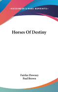 Horses Of Destiny