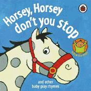 Horsey, Horsey, Don't You Stop