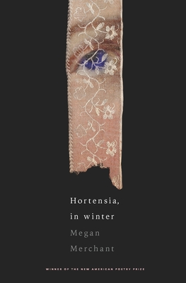 Hortensia, in winter - Merchant, Megan