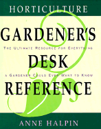 Horticulture Gardener's Desk Reference - Halpin, Anne Moyer