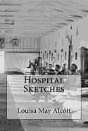 Hospital Sketches