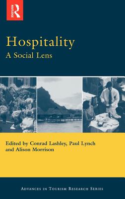 Hospitality - Lynch, Paul (Editor), and Morrison, Alison (Editor), and Lashley, Conrad (Editor)