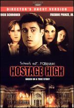 Hostage High [Director's Uncut Version]
