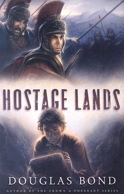 Hostage Lands - Bond, Douglas