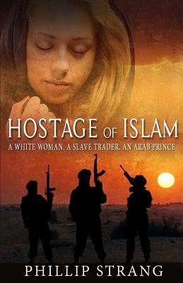 Hostage of Islam - Strang, Phillip