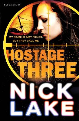 Hostage Three - Lake, Nick