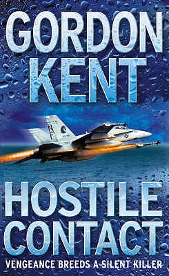 Hostile Contact - Kent, Gordon