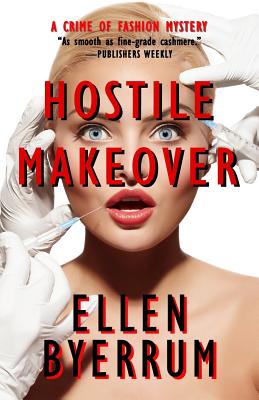 Hostile Makeover: A Crime of Fashion Mystery - Byerrum, Ellen