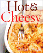 Hot and Cheesy