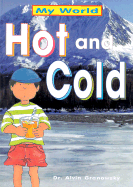 Hot and Cold