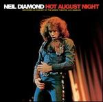 Hot August Night [40th Anniversay Edition] - Neil Diamond