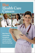 Hot Health Care Careers