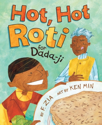 Hot, Hot Roti for Dada-Ji - Zia, Farhana