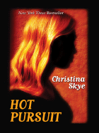 Hot Pursuit - Skye, Christina