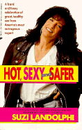 Hot, Sexy, and Safer