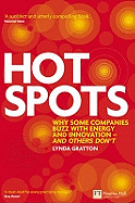 Hot Spots: Why Some Companies Buzz with Energy and Innovation - and Others Don't