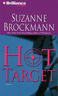 Hot Target - Brockmann, Suzanne, and Ewbank, Melanie (Read by), and Lawlor, Patrick Girard (Read by)